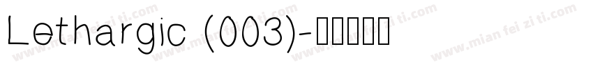 Lethargic (003)字体转换